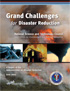 Grand Challenges for Disaster Reduction